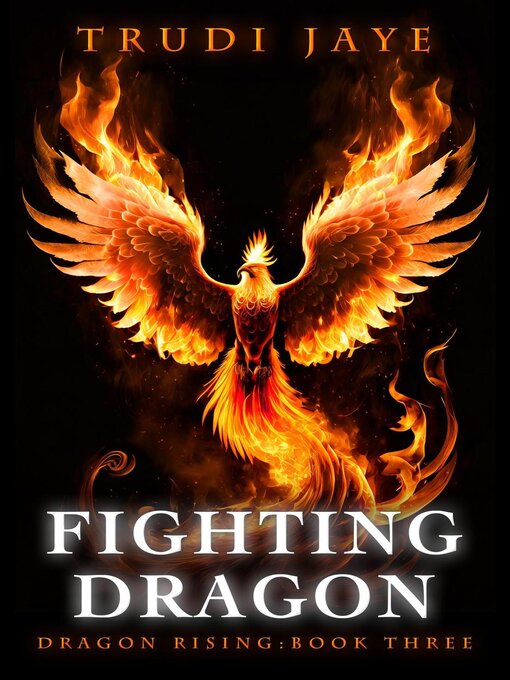 Title details for Fighting Dragon by Trudi Jaye - Available